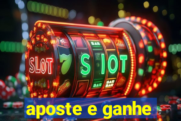 aposte e ganhe